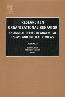 Research in Organizational Behavior : An Annual Series of Analytical Essays and Critical Reviews