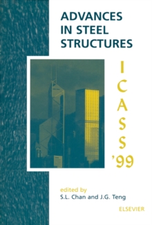 Advances in Steel Structures (ICASS '99) : 2 Volume Set