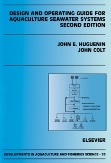 Design and Operating Guide for Aquaculture Seawater Systems : Second Edition