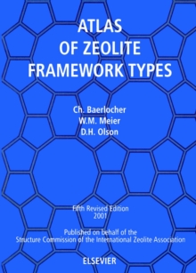 Atlas of Zeolite Framework Types (formerly: Atlas of Zeolite Structure Types)