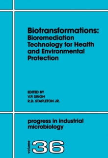 Biotransformations: Bioremediation Technology for Health and Environmental Protection