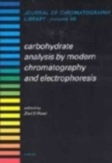 Carbohydrate Analysis by Modern Chromatography and Electrophoresis