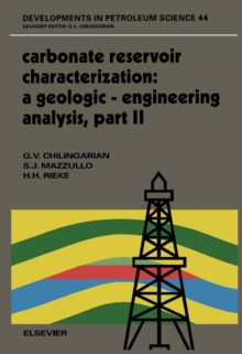 Carbonate Reservoir Characterization: A Geologic-Engineering Analysis, Part II