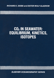 CO2 in Seawater: Equilibrium, Kinetics, Isotopes