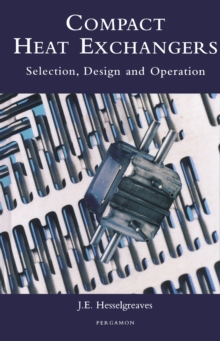 Compact Heat Exchangers : Selection, Design and Operation