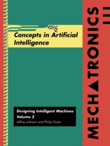 Mechatronics Volume 2 : Concepts in Artifical Intelligence