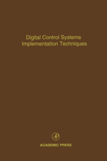 Digital Control Systems Implementation Techniques : Advances in Theory and Applications