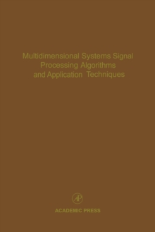 Multidimensional Systems Signal Processing Algorithms and Application Techniques : Advances in Theory and Applications