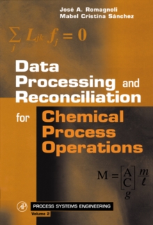 Data Processing and Reconciliation for Chemical Process Operations