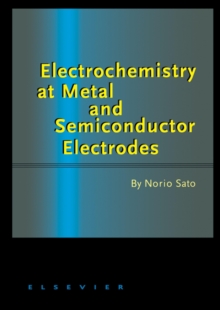 Electrochemistry at Metal and Semiconductor Electrodes