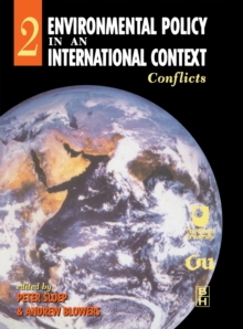 Environmental Policy in an International Context : Conflicts of Interest