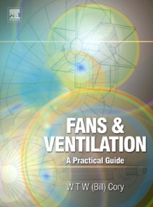 Fans and Ventilation : A practical guide