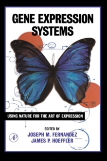 Gene Expression Systems : Using Nature for the Art of Expression