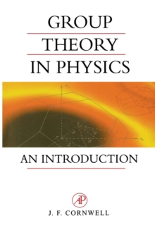 Group Theory in Physics : An Introduction