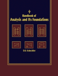 Handbook of Analysis and Its Foundations