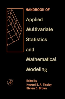 Handbook of Applied Multivariate Statistics and Mathematical Modeling