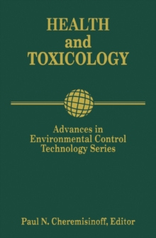 Advances in Environmental Control Technology: Health and Toxicology