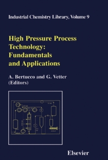 High Pressure Process Technology: fundamentals and applications