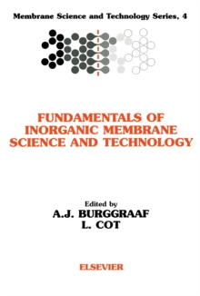 Fundamentals of Inorganic Membrane Science and Technology