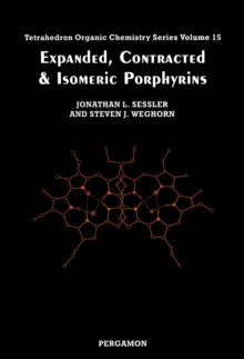 Expanded, Contracted & Isomeric Porphyrins