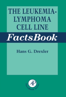 The Leukemia-Lymphoma Cell Line Factsbook