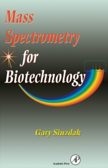 Mass Spectrometry for Biotechnology