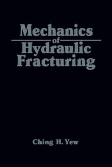 Mechanics of Hydraulic Fracturing