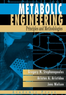 Metabolic Engineering : Principles and Methodologies