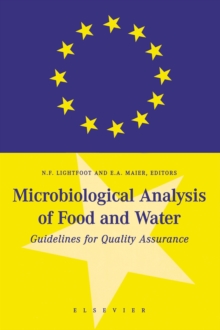 Microbiological Analysis of Food and Water : Guidelines for Quality Assurance