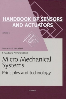 Micro Mechanical Systems : Principles and Technology