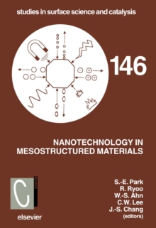 Nanotechnology in Mesostructured Materials : Proceedings of the 3rd International Mesostructured Materials Symposium, Jeju, Korea, July 8-11, 2002