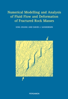 Numerical Modelling and Analysis of Fluid Flow and Deformation of Fractured Rock Masses