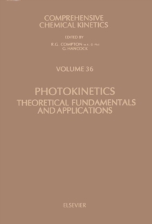 Photokinetics : Theoretical Fundamentals and Applications