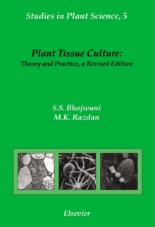 Plant Tissue Culture: Theory and Practice