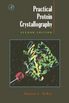 Practical Protein Crystallography