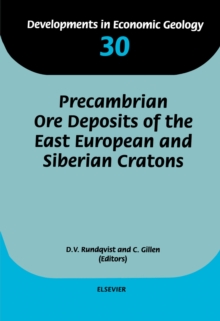 Precambrian Ore Deposits of the East European and Siberian Cratons