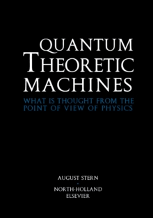 Quantum Theoretic Machines : What is thought from the point of view of Physics?