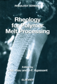 Rheology for Polymer Melt Processing