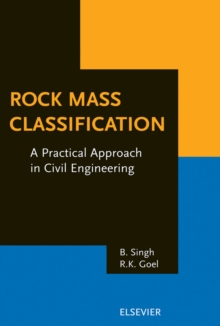 Rock Mass Classification : A Practical Approach in Civil Engineering