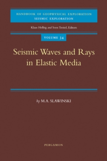 Seismic Waves and Rays in Elastic Media