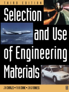 Selection and Use of Engineering Materials