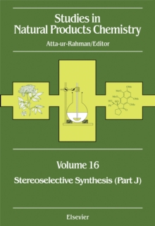 Studies in Natural Products Chemistry : Stereoselective Synthesis (Part J)