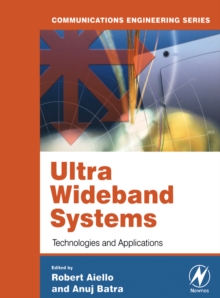 Ultra Wideband Systems : Technologies and Applications