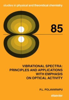 Vibrational Spectra: Principles and Applications with Emphasis on Optical Activity