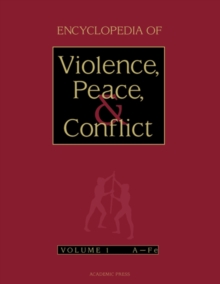 Encyclopedia of Violence, Peace, and Conflict