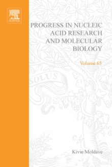 Progress in Nucleic Acid Research and Molecular Biology