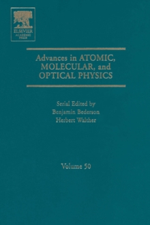 Advances in Atomic, Molecular, and Optical Physics