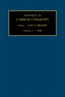 Advances in Carbene Chemistry, Volume 2