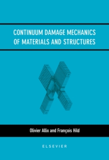 Continuum Damage Mechanics of Materials and Structures