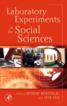 Laboratory Experiments in the Social Sciences